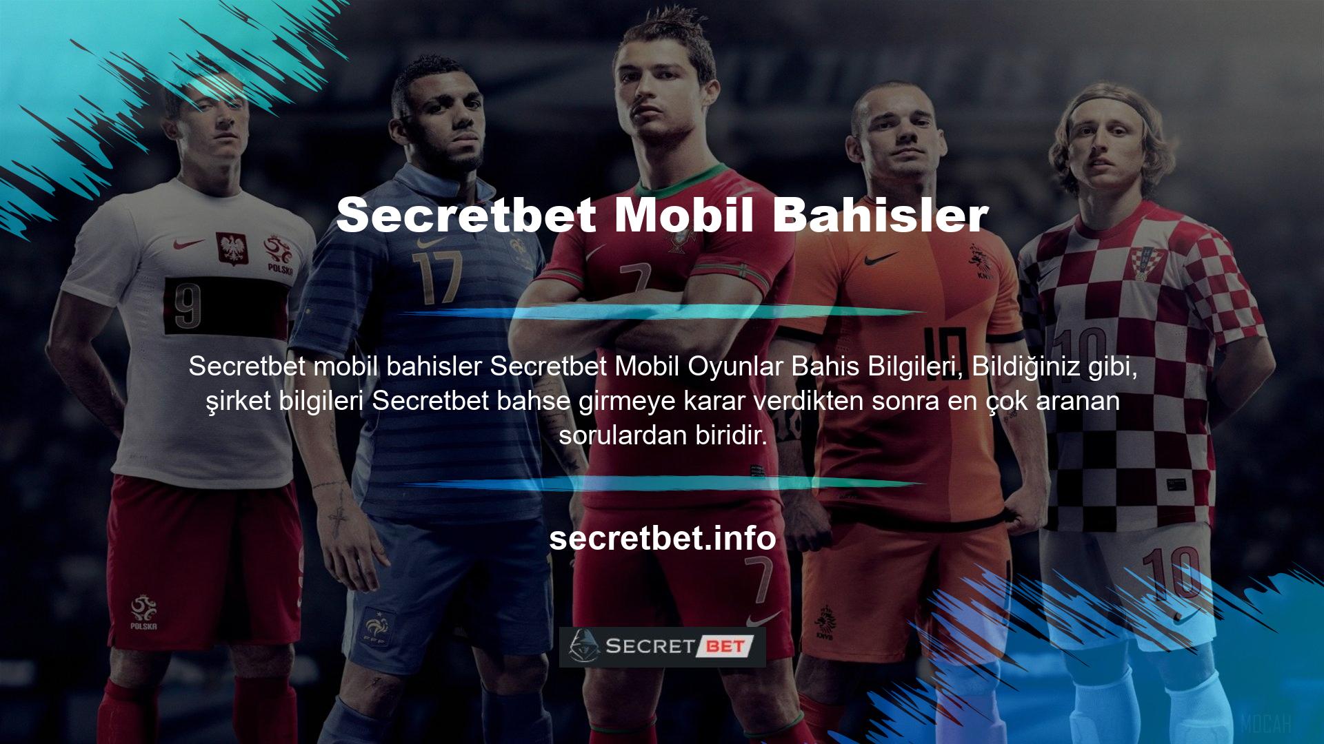 Bu bilgileri sayfaya baktım ve Secretbet mobil oyunlar bahis bilgilerinin yapıldığını öğrendim